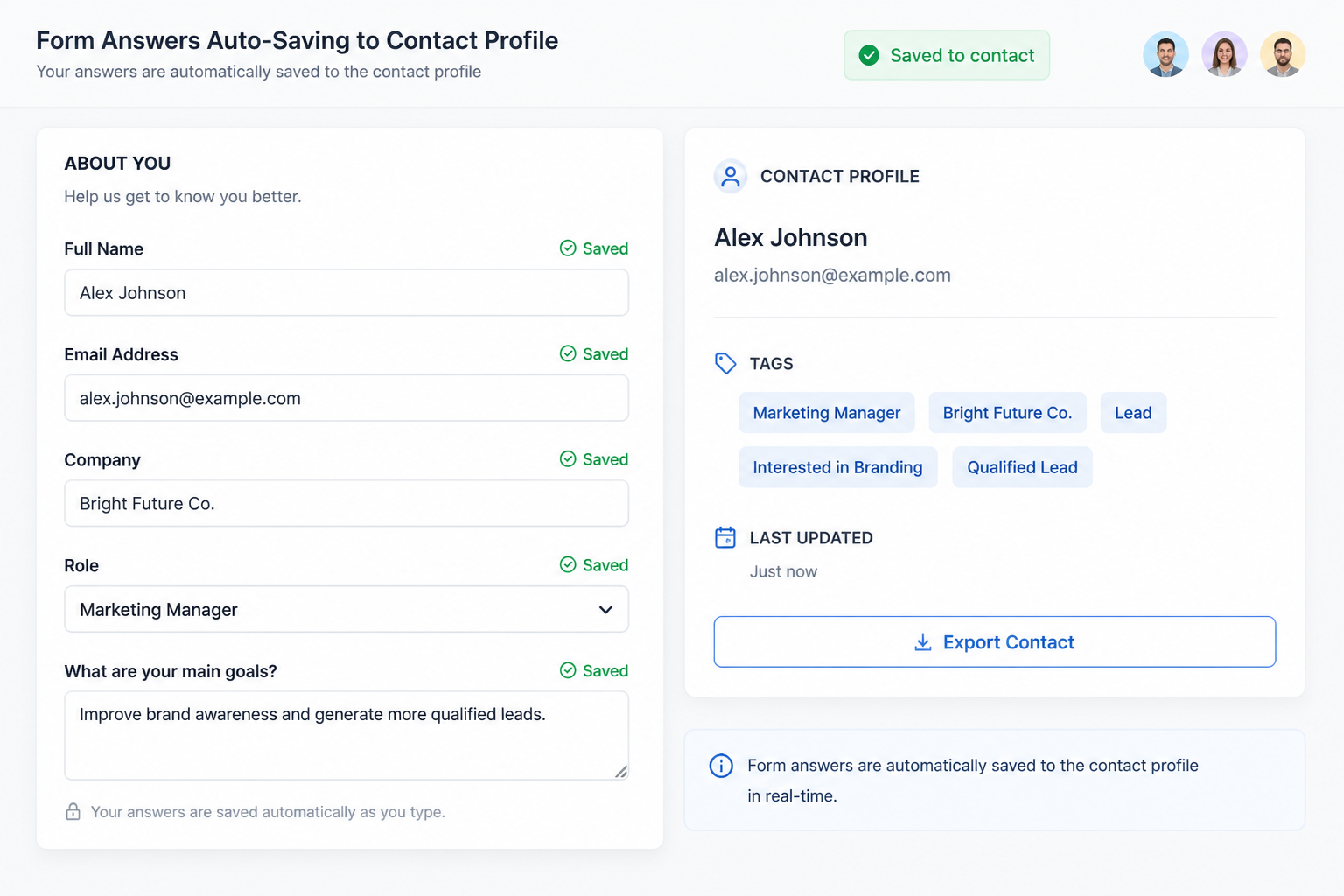Form answers saved to the contact profile automatically